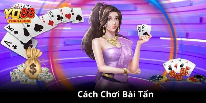 Tiết Lộ Kinh Nghiệm Chơi Bài Tấn Cực Chuẩn Cho Người Mới Một số lưu ý khi trải nghiệm tại cổng Yo88